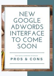 New Google Adwords Interface To Come Soon