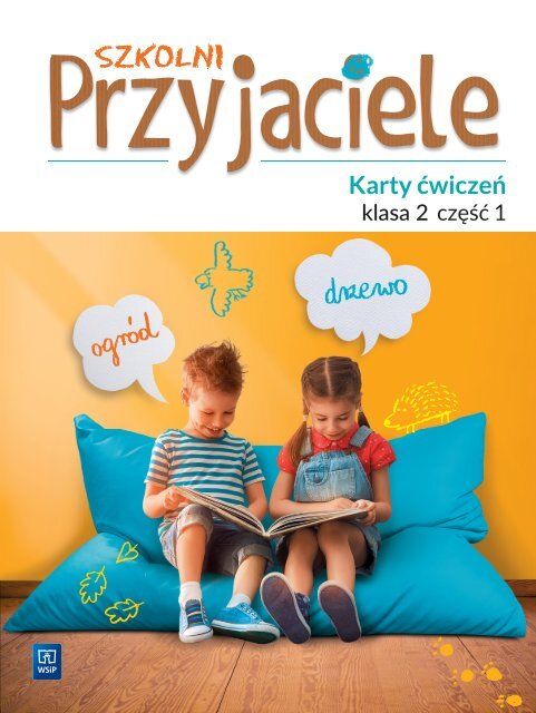 Szkolni Przyjaciele Karty ćwiczeń klasa 2 cześć 1