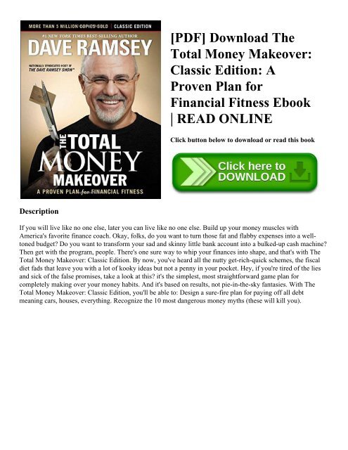 [PDF] Download The Total Money Makeover: Classic Edition: A Proven Plan for Financial Fitness Ebook | READ ONLINE