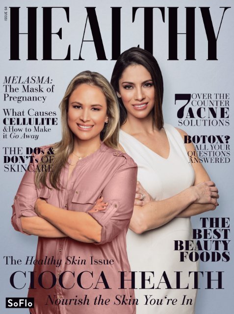 Healthy SoFlo Issue 58 - Ciocca Health, Nourish the Skn You're In 