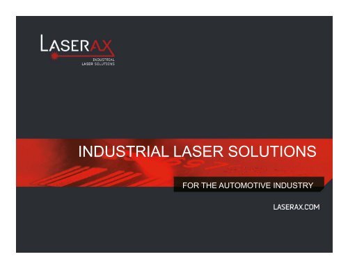 Laserax Industrial Laser Solution for the Automotive industry