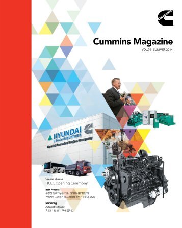 Cummins Magazine - 2014 Summer Vol 79