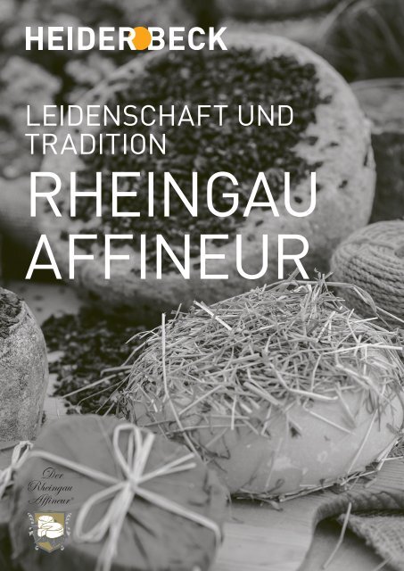 Heiderbeck Lieferantenportrait Rheingau Affineur