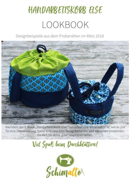 Schimalto: Lookbook Handarbeitskorb Else