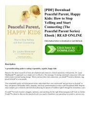 [PDF] Download Peaceful Parent  Happy Kids How to Stop Yelling and Start Connecting (The Peaceful Parent Series) Ebook  READ ONLINE