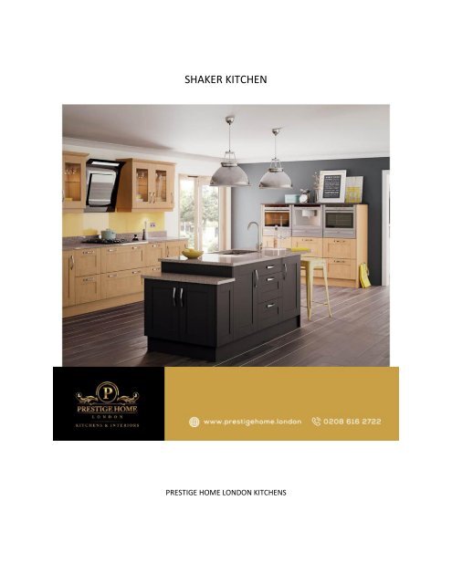 Prestige Home London german kitchen and shaker kitchen