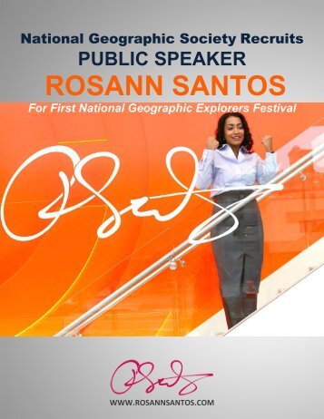 National Geographic Society Recruits Public Speaker Rosann Santos For First National Geographic Explorers Festival