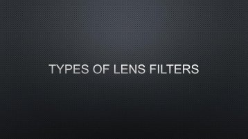 Types of Lens Filters