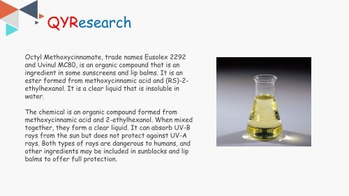 QYResearch: The global Octyl Methoxycinnamate market is expected to reach 155.67 USD million by the end of 2022