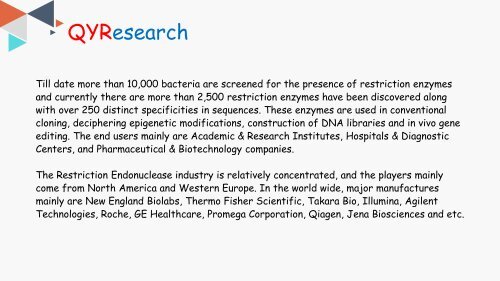 QYResearch: The Restriction Endonucleases market is expected to reach USD 282 Million by 2022