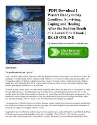 [PDF] Download I Wasn't Ready to Say Goodbye Surviving  Coping and Healing After the Sudden Death of a Loved One Ebook  READ ONLINE