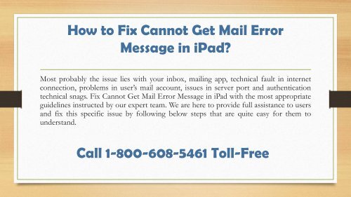 Call 1-800-608-5461How to Fix Cannot Get Mail Error Message in iPad