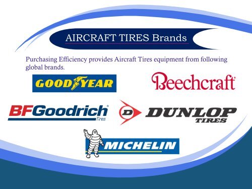 Purchasing Efficiency Aircraft Tire Parts Supplier