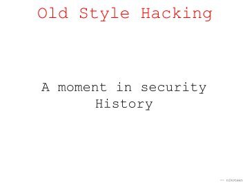 Old Style Hacking