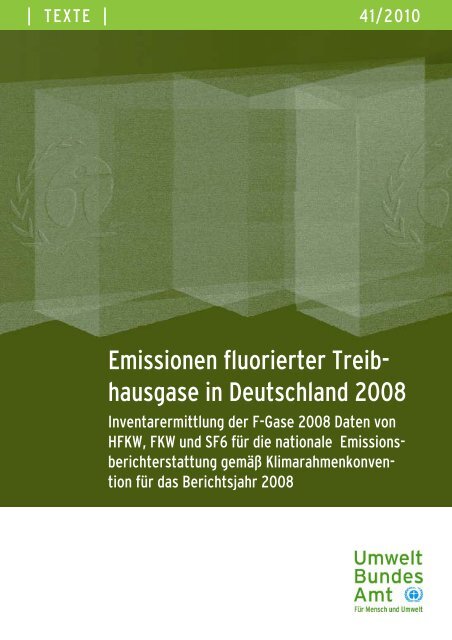 Emissionen fluorierter Treibhausgase in Deutschland 2008 ... - zvkkw