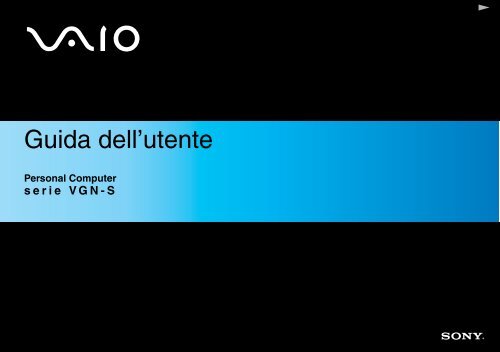 Sony VGN-S4XRP - VGN-S4XRP Istruzioni per l'uso