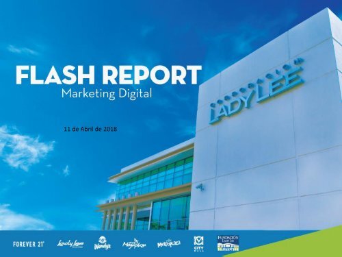 Flash Report  11 de Abril, 2018