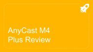 AnyCast M4 Plus Review