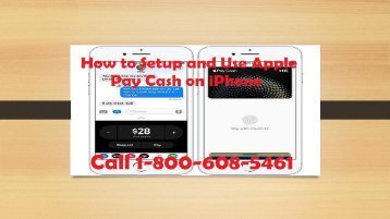 Call 1-800-608-5461  How to Setup and Use Apple Pay Cash on iPhone