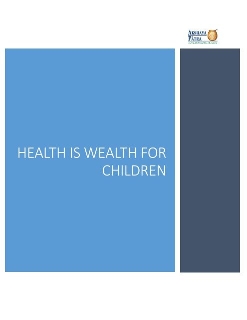 Health is wealth for children