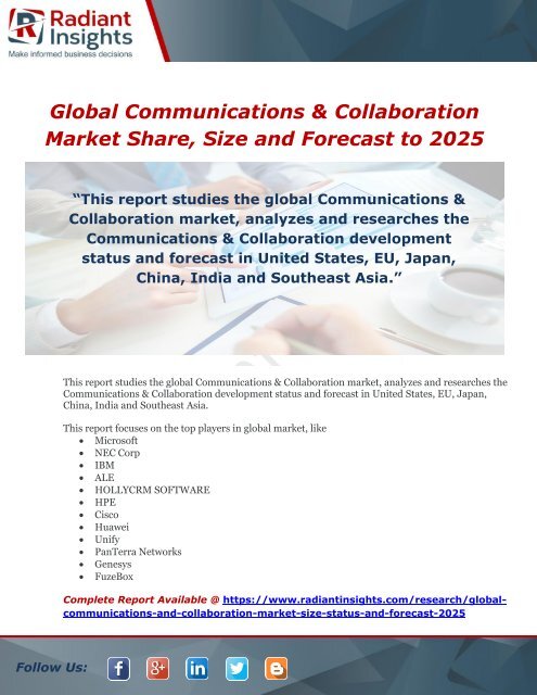 Global Communications &amp; Collaboration Market Share, Size and Forecast to 2025