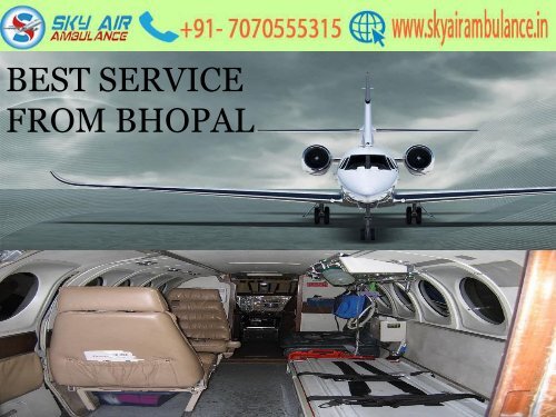 Best High Tech Sky Air Ambulance from Bhopal at minimal cost 