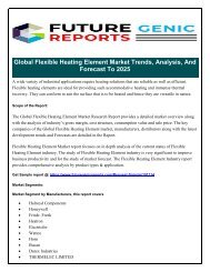 Global Flexible Heating Element Market Application Investigates Growth Inclinations for the Period Until 2025