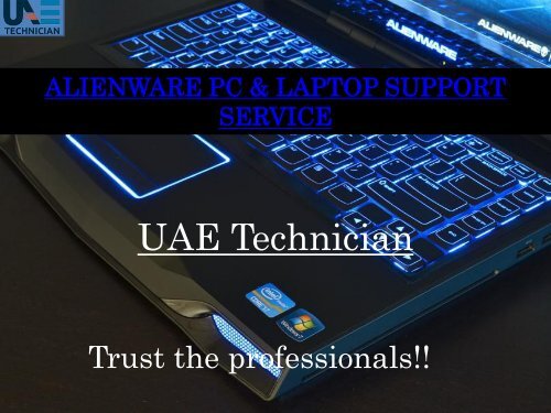 Dial +971-523252808 to get Alienware PC & Laptop Support Service all over Dubai 