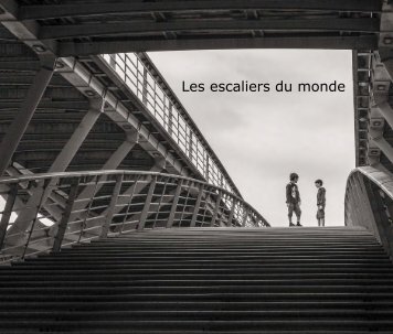 René Houle - Les escaliers du monde
