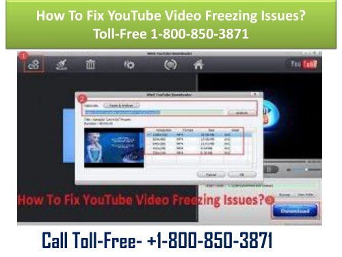 1-800-850-3871 How To Fix YouTube Video Freezing Issues?