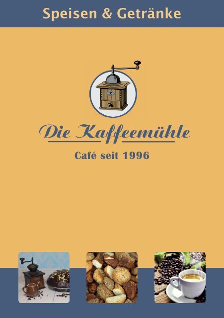 Die Speisekarte vom Café "Die Kaffeemühle" - das gemütliche Café in Bünde