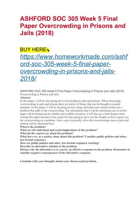 ASHFORD SOC 305 Week 5 Final Paper Overcrowding in Prisons and Jails (2018)