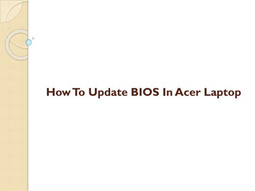The right way to Update BIOS In Acer Laptop
