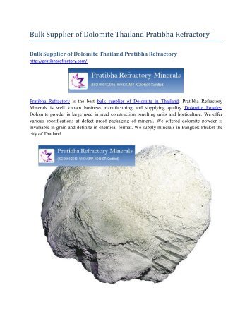 Bulk Supplier of Dolomite Thailand Pratibha Refractory