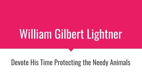 @William Gilbert Lightner
