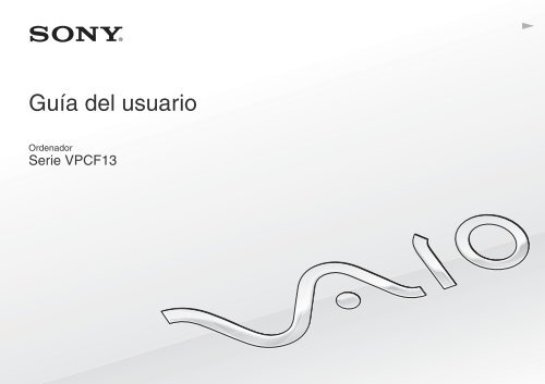 Sony VPCF13S1E - VPCF13S1E Mode d'emploi Espagnol