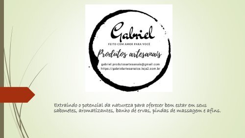 Gabriel Produtos Artesanais