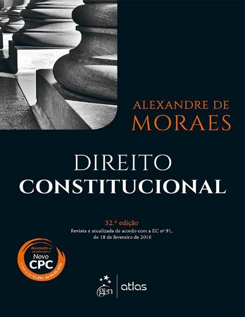 Direito Constitucional 32ª Ed. (2016) - Alexandre de Moraes