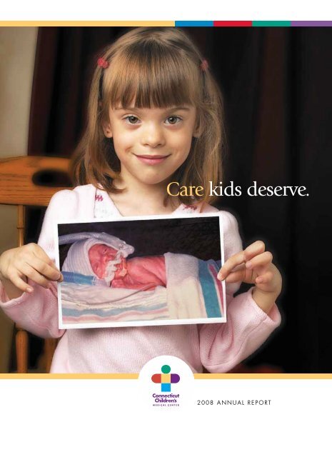 Care kids deserve. - Connecticut Children's Medical Center