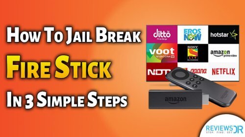 How To Jailbreak Firestick