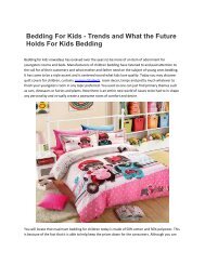 Bedding For Kids - Trends and What the Future Holds For Kids Bedding