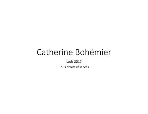 Catherine Bohemier - Lódź