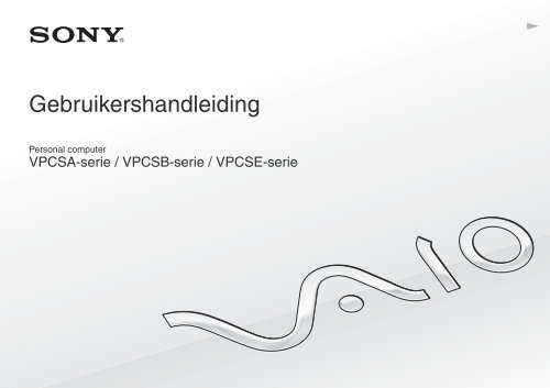 Sony VPCSA4A4E - VPCSA4A4E Mode d'emploi N&eacute;erlandais