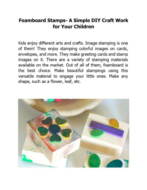 Foamboard Stamps- A Simple DIY Craft Work for Your Children