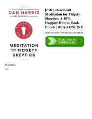 [PDF] Download Meditation for Fidgety Skeptics A 10% Happier How-to Book Ebook  READ ONLINE