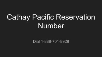 Cathay Pacific Reservation Number