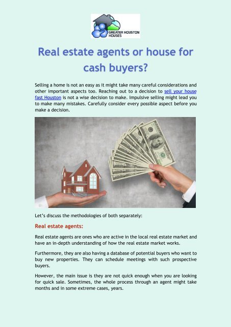 Real estate agents or house for cash buyers?