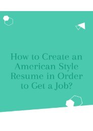 How to Create an American Style Resume in Order to Get a Job