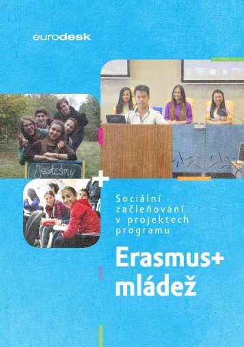 Sociální začleňování v projektech programu Erasmus+ mládež