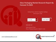 Glass Packaging Market Research Report - Forecast to 2023